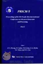 PRICM-5 PROCEEDINGS OF THE 5TH PACIFIC RIM INTERNATIONAL CINFEREBCE IB ADVABCED MATERIALS AND PROCES PDF电子版封面