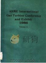 ASME INTERNATIONAL GAS TURBINE CONFERENCE AND EXHIBIT 1986 VOLUME 5 PDF电子版封面