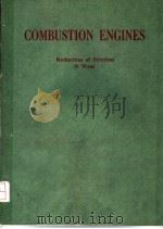 COMBUSTION ENGINES:REDUCTION OF FRICTION AND WEAR PDF电子版封面 0852985592