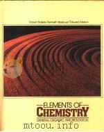 ELEMENTS OF CHEMISTRY GENERAL,ORGANIC,AND BIOLOGICAL PDF电子版封面 0132635836 BOBERT S.BOIKESS KENNETH BREL