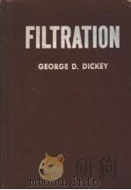 FILTRATION     PDF电子版封面    GEORGE D.DICKEY 