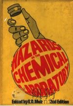 HAZARDS IN THE CHEMICAL LABORATORY SECOND EDITION PDF电子版封面 0851866999 G.D.MUIR