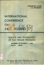 INTERNATIONAL CONFERENCE ON STEEL ROLLING SUPPLEMENTARY VOLUME TO THE PROCEEDINGS PDF电子版封面