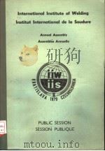 INTERNATIONAL INSTITUTE OF WELDING INSTITUT INTERNATIONAL DE LA SOUDUER PDF电子版封面