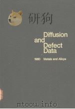 METALS AND ALLOYS 1980 DIFFUSION AND DEFECT DATA VOLUME 22（ PDF版）