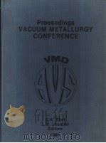 PROCEEDINGS VACUUM METALLURGY CONFERENCE（ PDF版）