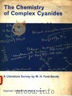 THE CHEMISTRY OF COMPLEX CYANIDES PDF电子版封面 M.H.FORD-SMITH