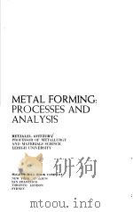 METAL FORMING:PROCESSES AND ANALYSIS PDF电子版封面