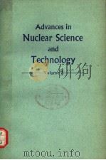 ADVANCES IN NUCLEAR SCIENCE AND TECHNOLOGY VOLUME 7（ PDF版）