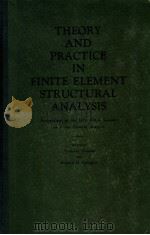 THEORY AND PRACTICE IN FINITE ELEMENT STRUCTURAL ANALYSIS     PDF电子版封面    YOSHIAKI YAMADA RICHARD H. GAL 