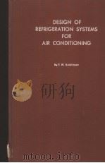 DESIGN OF REFRIGERATION SYSTEMS FOR AIR CONDITIONING     PDF电子版封面    F.W.HUTCHINSON 