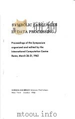 SYMBOLIC LANGUAGES IN DATA PROCESSING PDF电子版封面