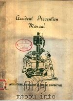 ACCIDENT PREVENTION MANUAL INTERNATIONAL ASSOCIATION OF DRILLING CONTRACTORS PDF电子版封面