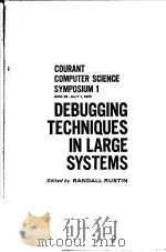 DEBUGGING TECHNIQUES IN LARGE SYSTEMS     PDF电子版封面  0131973193  RANDALL RUSTIN 