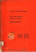 BALL AND PARALLEL ROLLER BEARINGS DESIGN APPLICATION PDF电子版封面 H PECK