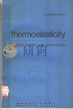 THERMOELASTICITY BASIC THEORY AND APPLICATIONS PDF电子版封面 D.B.MACVEAN J.B.ALBLAS