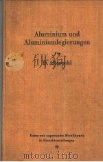 ALUMINIUM UND ALUMINIUMLEGIERUNGEN PDF电子版封面 DR.D.ALTENPOHL