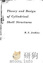 THEORY AND DESIGN OF CYLINDRICAL SHELL STRUCTURES PDF电子版封面