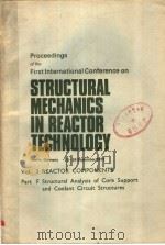 PROCEEDINGS OF THE FIRST INTERNATIONAL CONFERENCE ON STRUCTURAL MECHANICS IN REACTOR TECHNOLOGY VOL. PDF电子版封面 THOMAL A.JAEGER