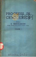 PROGRESS IN CRYOGENICS VOLUME 1 PDF电子版封面 K. MENDELSSOHN