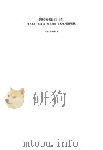 PROGRESS IN HEAT AND MASS TRANSFER VOLUME 1（ PDF版）