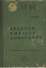 REACTOR PHYSICS CONSTANTS（ PDF版）
