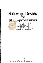 SOFTWARE DESIGN FOR MICROPROCESSORS PDF电子版封面 JOHN G.WESTER WILLIAM D.SIMPS