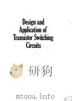 DESIGN AND APPLICATION OF TRANSISTOR SWITCHING CIRCUITS（ PDF版）