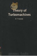 THEORY OF TURBOMACHINES 1964 PDF电子版封面 G.T.CSANADY