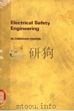 ELECTRICAL SAFETY ENGINEERING 1978 PDF电子版封面 0408002891