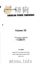 PROCEEDINGS OF THE AMERICAN POWER CONFERENCE VOLUME 35 1973 PDF电子版封面