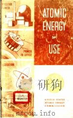 ATOMIC ENERGY IN USE PDF电子版封面