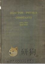 REACTOR PHYSICS CONSTANTS PDF电子版封面