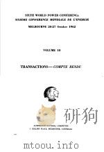 SIXTH WORLD POWER CONFERENCE SIXIEME CONFERENCE MONDIALE DE L'ENERGIE MELBOURNE 20-27 OCTOBER 1 PDF电子版封面