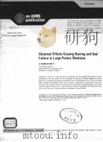 CHEMICAL EFFECTS CAUSING BEARING AND SEAL FAILURE IN LARGE ROTARY MACHINES（ PDF版）
