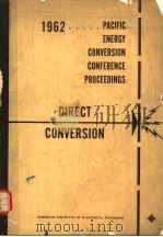 PACIFIC ENERGY CONVERSION CONFERENCE PROCEEDINGS DIRECT CONVERSION（ PDF版）