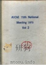 AICHE 75TH NATIONAL MEETING 1973 VOL 2 PDF电子版封面