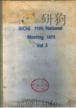 AICHE 75TH NATIONAL MEETING 1973 VOL 3 PDF电子版封面