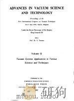 ADVANCES IN VACUUM SCIENCE AND TECHNOLOGY  VOLUME 2 VACUUM SYSTEMS APPLICATIONS IN VARIOUS SCIENCES（ PDF版）