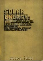 SOLAR ENERGY:FUNDAMENTALS IN BUILDING DESIGN PDF电子版封面