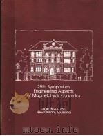 29TH SYMPOSIUM ENGINEERING ASPECTS OF MAGNETOHYDRODYNAMICS PDF电子版封面