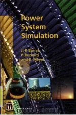 POWER SYSTEM SIMULATION     PDF电子版封面  0412638703  J.P.BARRET  P.BORNARD  B.MERER 