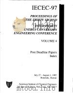 IECEC-97 PROCEEDINGS OF THE THIRTY-SECOND INTERSOCIETY ENERGY CONVERSION ENGINEERING CONFERENCE V 1997 PDF电子版封面