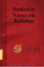 FRONTIERS IN SCIENCE AND TECHNOLOGY A SELECTED OUTLOOK 1983 PDF电子版封面 0716715163