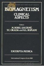 BIOMAGNETISM CLINICAL ASPECTS   1992  PDF电子版封面  0444892680   