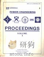 10TH SYMPOSIUM ON FUSION ENGINEERING  PROCEEDINGS  VOLUME 1   1983  PDF电子版封面     