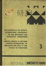 PROCEEDINGS OF THE SEVENTH INTERNATIONAL CONFERENCE ON SOIL MECHANICS AND FOUNDATION ENGINEERING 3（ PDF版）