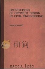 FOUNDATIONS OF OPTIMUM DESIGN IN CIVIL ENGINEERING 1984 PDF电子版封面 902472516X
