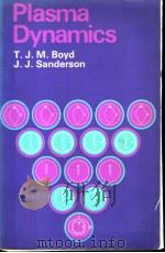 PLASMA DYNAMICS PDF电子版封面 T.J.M.BOYD J.J.SANDERSON