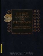THE NEW HANDBOOK FOR ELECTRICIANS PDF电子版封面 0136160794 MARTIN CLIFFORD JERROLD R.CLIF